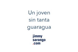 joven-guaragua-blog-jimmy-sarango